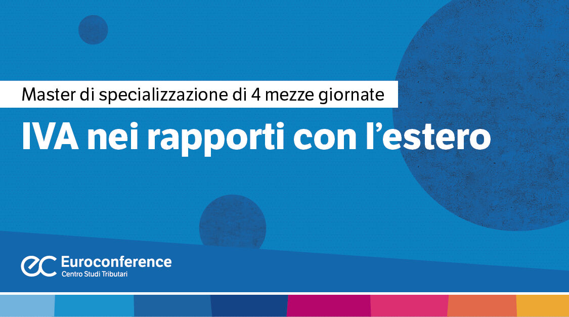 Immagine IVA nei rapporti con l'estero | Euroconference